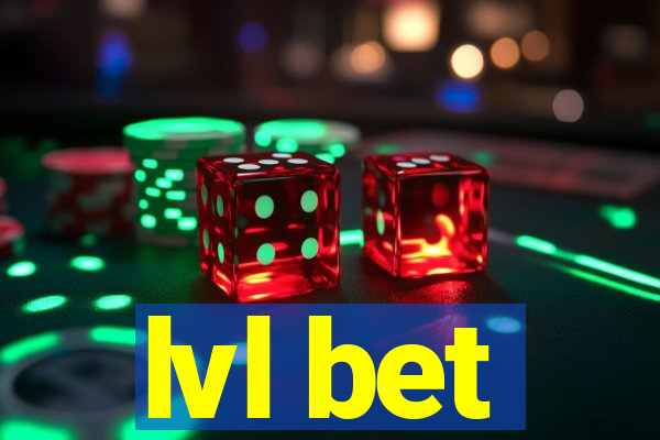 lvl bet