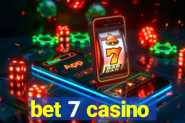 bet 7 casino