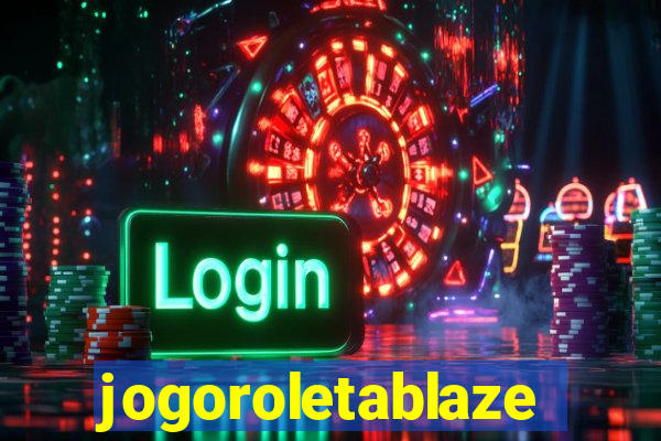 jogoroletablaze