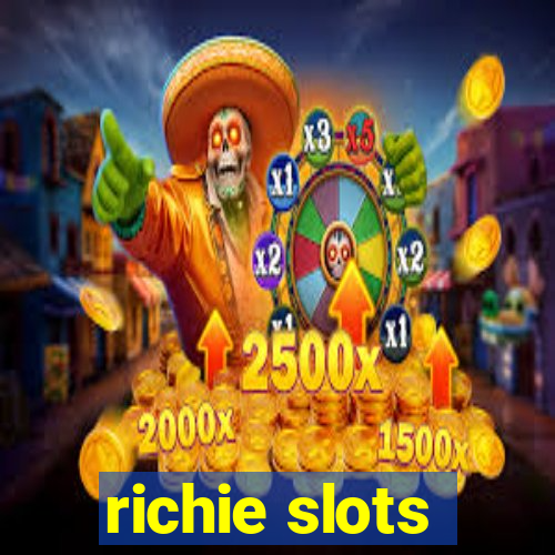 richie slots