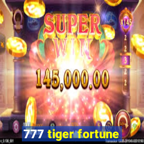 777 tiger fortune