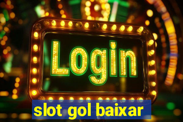 slot gol baixar