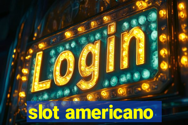 slot americano