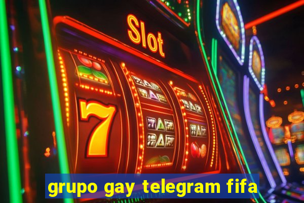 grupo gay telegram fifa