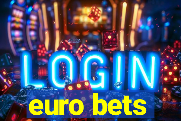 euro bets