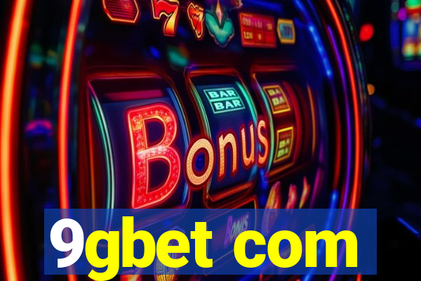 9gbet com