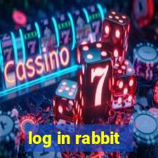 log in rabbit