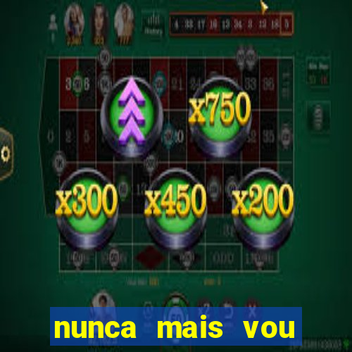 nunca mais vou roubar na trindade zacarias