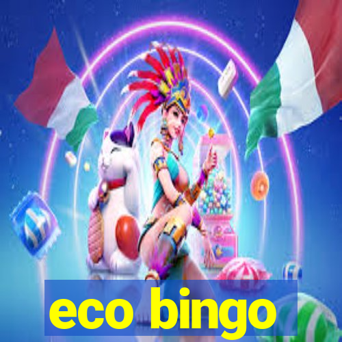 eco bingo