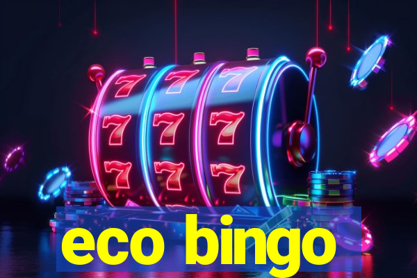 eco bingo