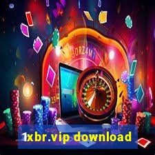 1xbr.vip download