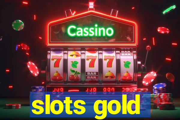 slots gold