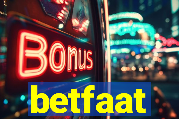 betfaat