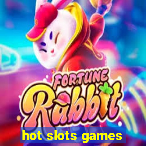 hot slots games