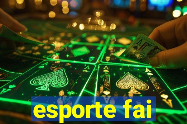 esporte fai