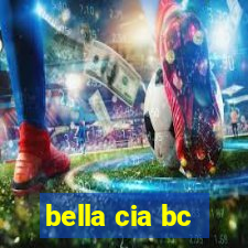 bella cia bc