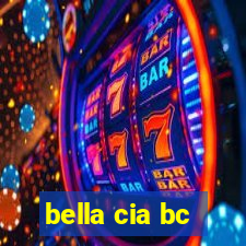 bella cia bc