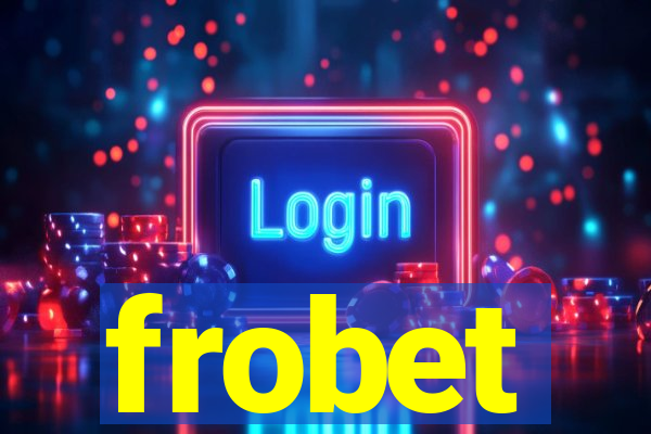 frobet