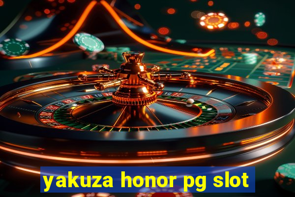 yakuza honor pg slot