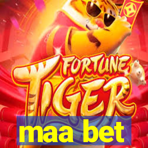 maa bet