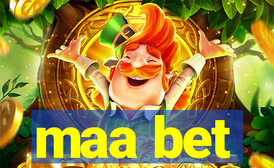 maa bet