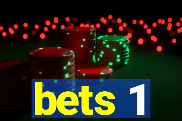 bets 1