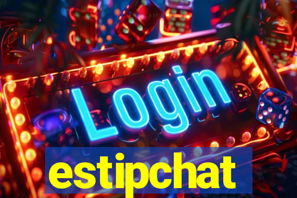 estipchat