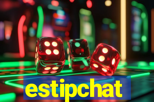 estipchat