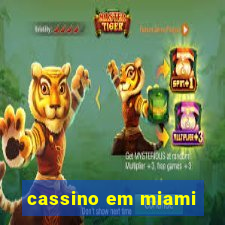 cassino em miami