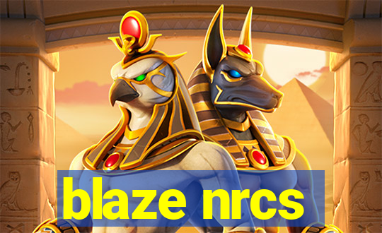 blaze nrcs