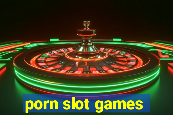 porn slot games