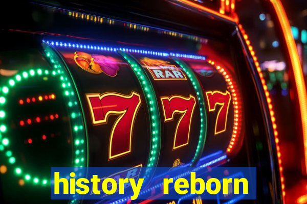 history reborn remover carta