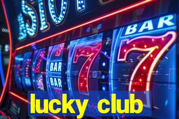 lucky club