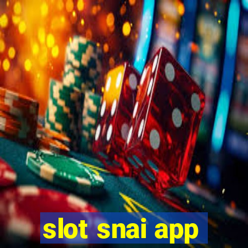 slot snai app