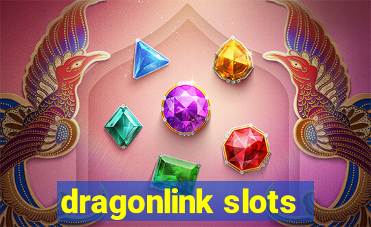 dragonlink slots