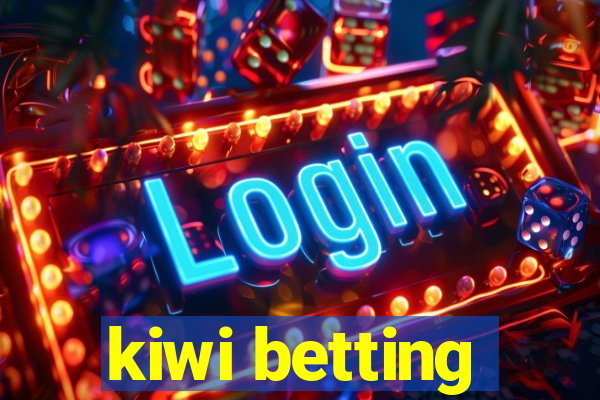 kiwi betting