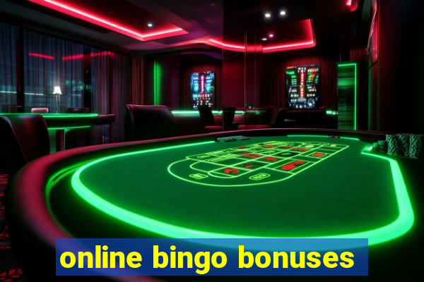 online bingo bonuses