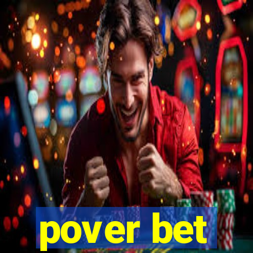 pover bet