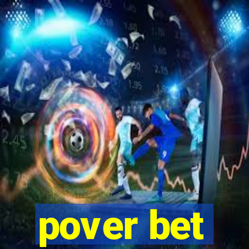 pover bet