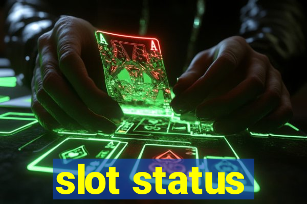 slot status