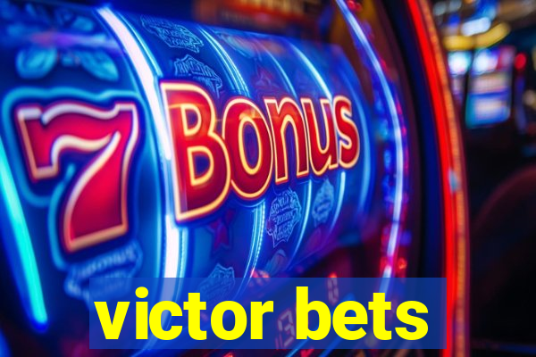 victor bets