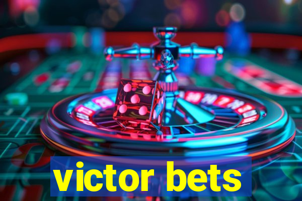 victor bets