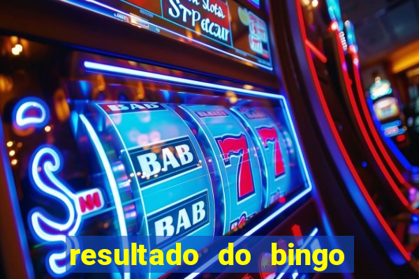 resultado do bingo online de hoje