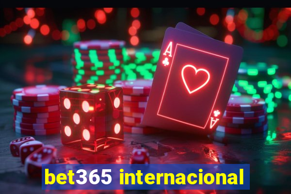 bet365 internacional