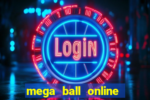 mega ball online casino gcash