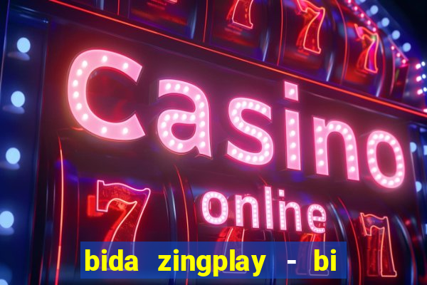 bida zingplay - bi a 8 bi