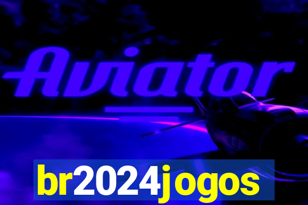 br2024jogos