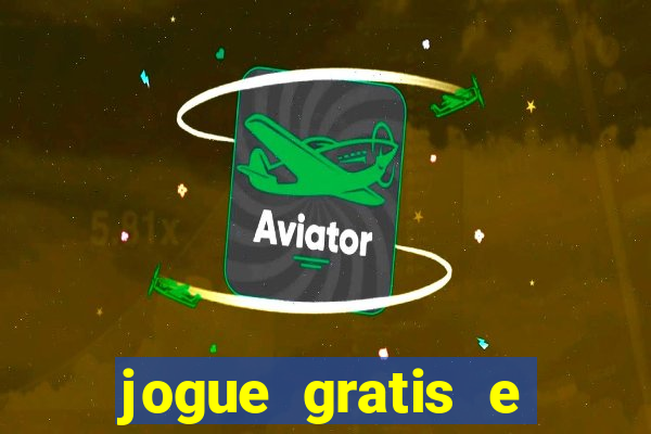 jogue gratis e ganhar dinheiro