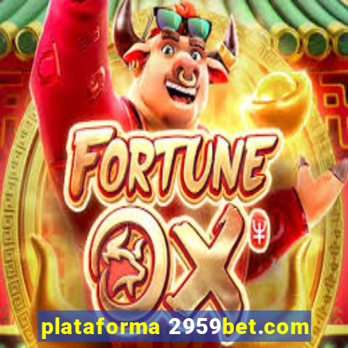 plataforma 2959bet.com