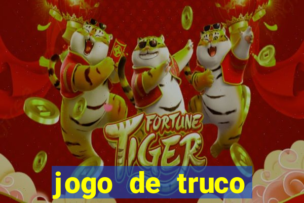 jogo de truco valendo dinheiro